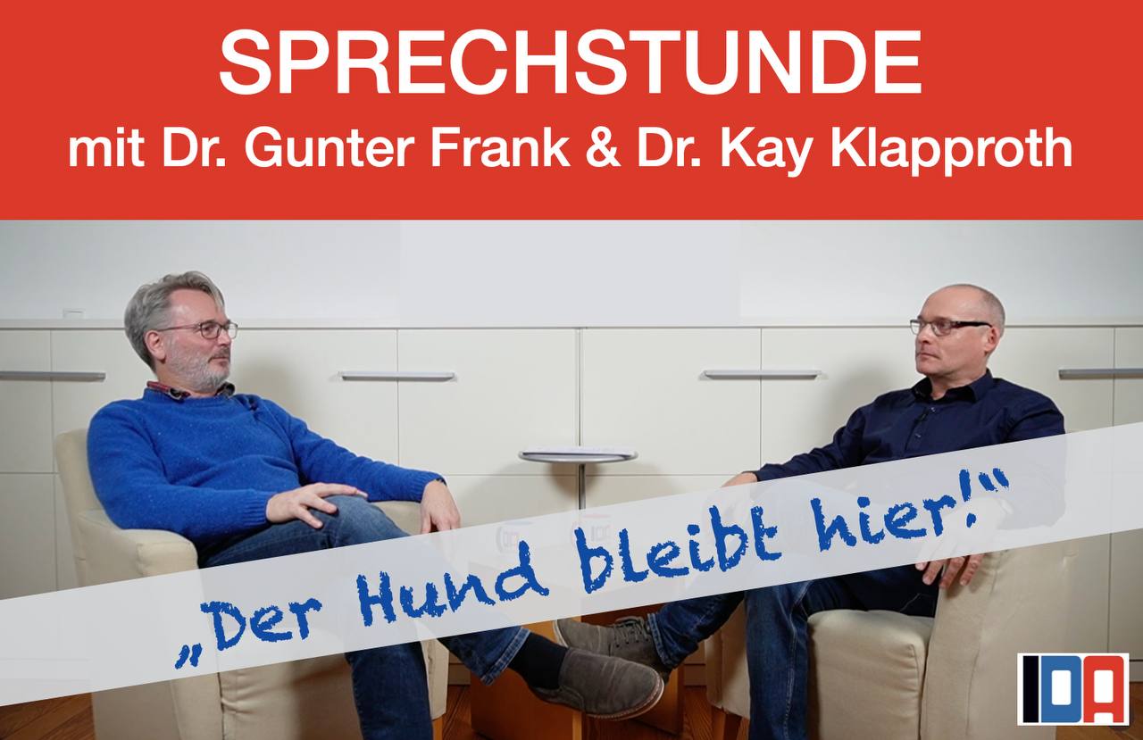Read more about the article IDA-SPRECHSTUNDE mit Dr. Gunter Frank und Dr. Kay Klapproth: „Der Hund bleibt hier“ vom 27.12.2023