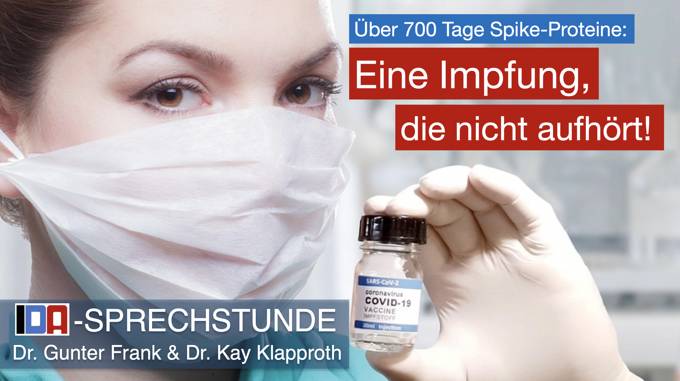 Read more about the article „Eine Impfung, die nicht aufhört“ – IDA-SPRECHSTUNDE mit Dr. Gunter Frank und Dr. Kay Klapproth vom 26.02.2025